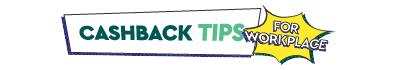 Cashback Tips for workplace